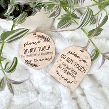 Load image into Gallery viewer, Do Not Touch Wooden Round Tag