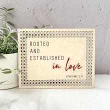 Load image into Gallery viewer, Rooted and Established In Love Wood Sign