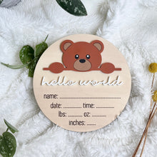 Load image into Gallery viewer, Bear Hello World Baby Name Announcement Sign
