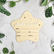 Load image into Gallery viewer, Star Hello World Baby Name Announcement Sign
