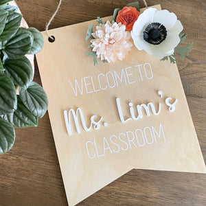 Teacher Sign with Paper Flower - White Lettering