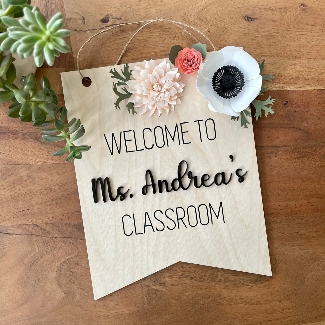 Teacher Sign with Paper Flower - Black Lettering