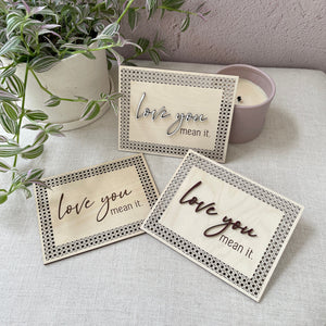 Love You Mean It Wood Sign - White