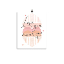 Load image into Gallery viewer, Love You Mean It LYMI with Hearts Poster Print
