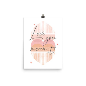 Love You Mean It LYMI with Hearts Poster Print