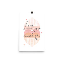 Load image into Gallery viewer, Love You Mean It LYMI with Hearts Poster Print
