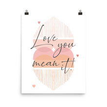 Load image into Gallery viewer, Love You Mean It LYMI with Hearts Poster Print
