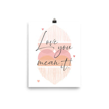 Load image into Gallery viewer, Love You Mean It LYMI with Hearts Poster Print
