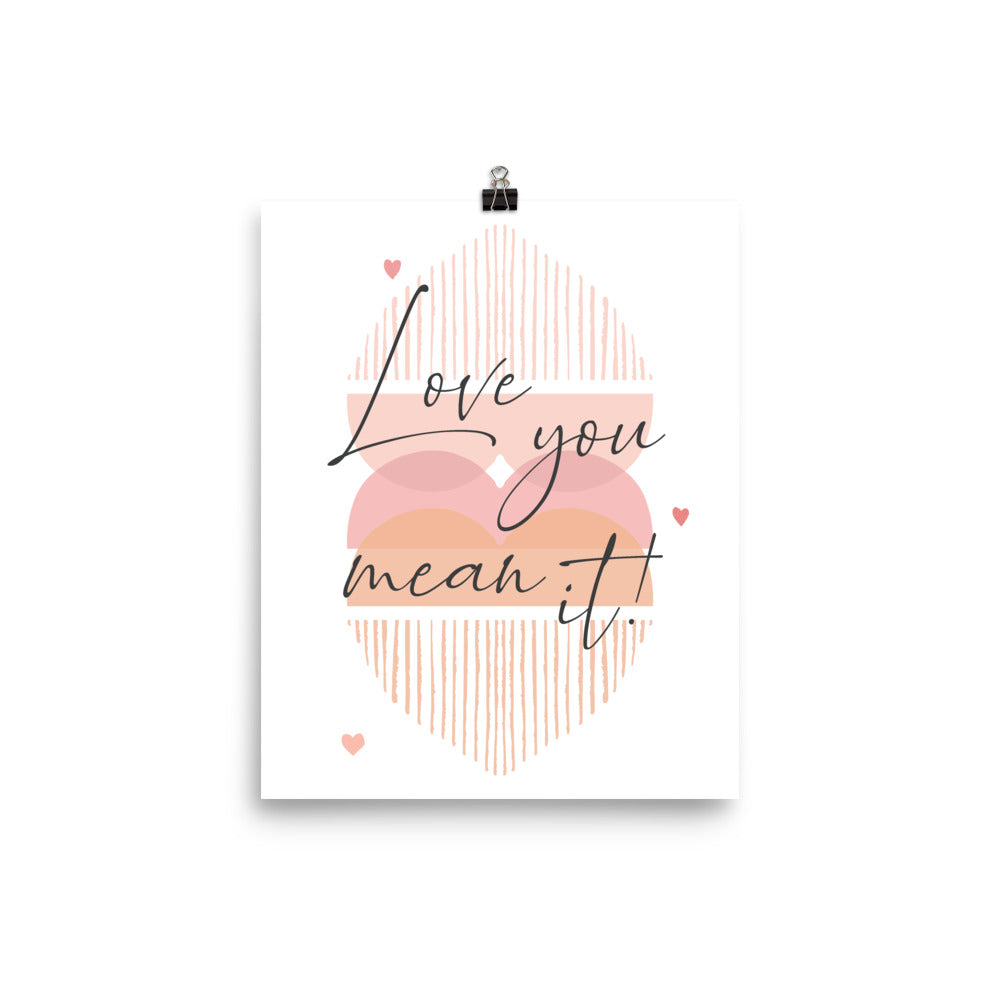 Love You Mean It LYMI with Hearts Poster Print